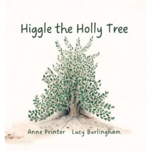 Higgle the Holly Tree